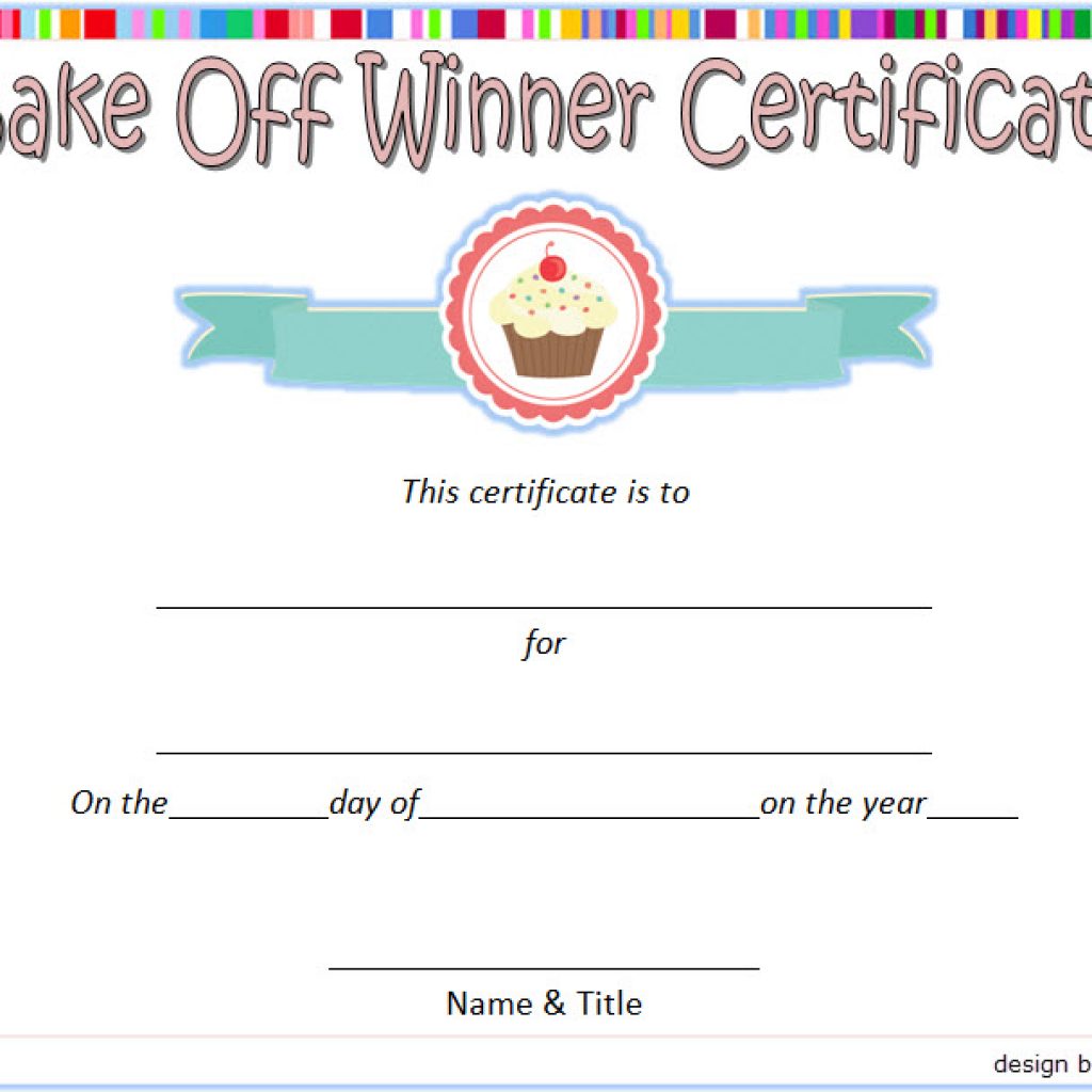 Bake Off Certificate Template Free (7+ Best Ideas in 2020)