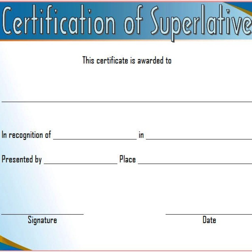 Superlative Certificate Templates Free (10 Respected Awards)