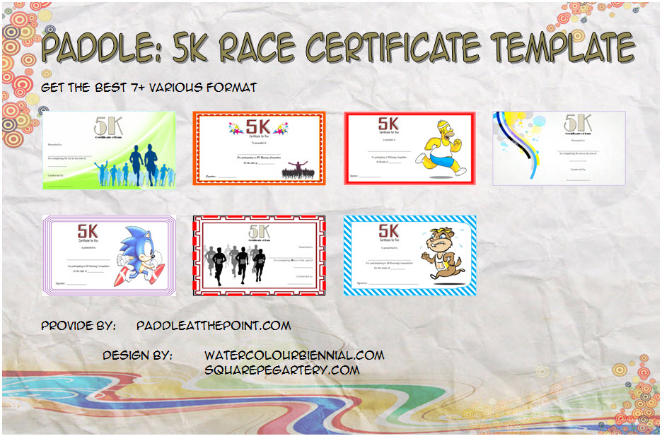 Download 7+ best ideas of 5k Race Certificate Template for winner, fun run, running award, marathon finisher, completion with many formats!