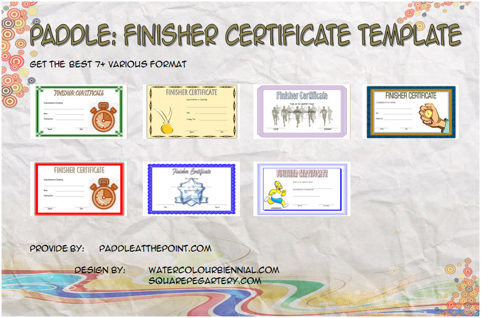 Download 7+ Best Ideas of Finisher Certificate Template free for fun run competition, marathon, running achievement, 5k with many formats!