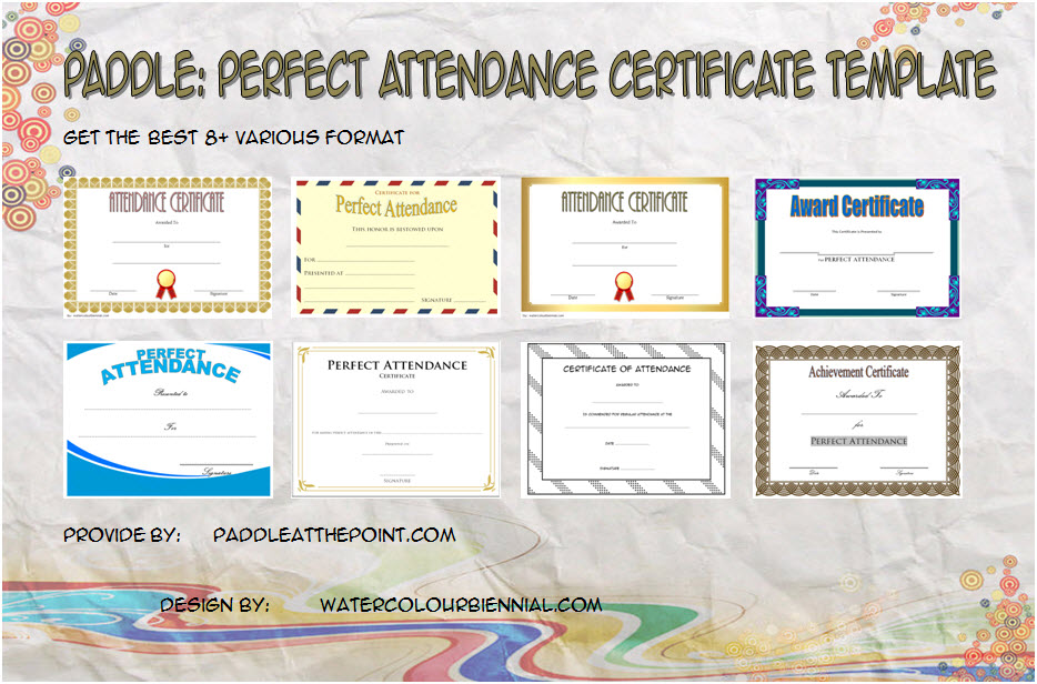 Get 8+ best ideas of Perfect Attendance Certificate Template Editable for students, elementary school, teachers with many formats!