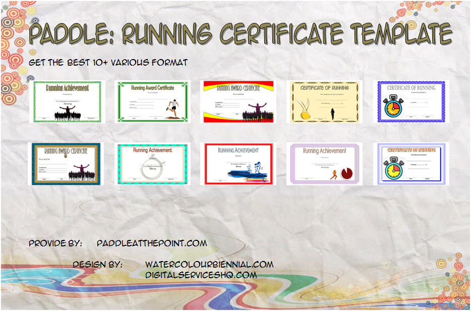 Get 10+ best of Editable Running Certificate for race competition, fun run participation, achievement, 5k, marathon finisher, or school with many formats!