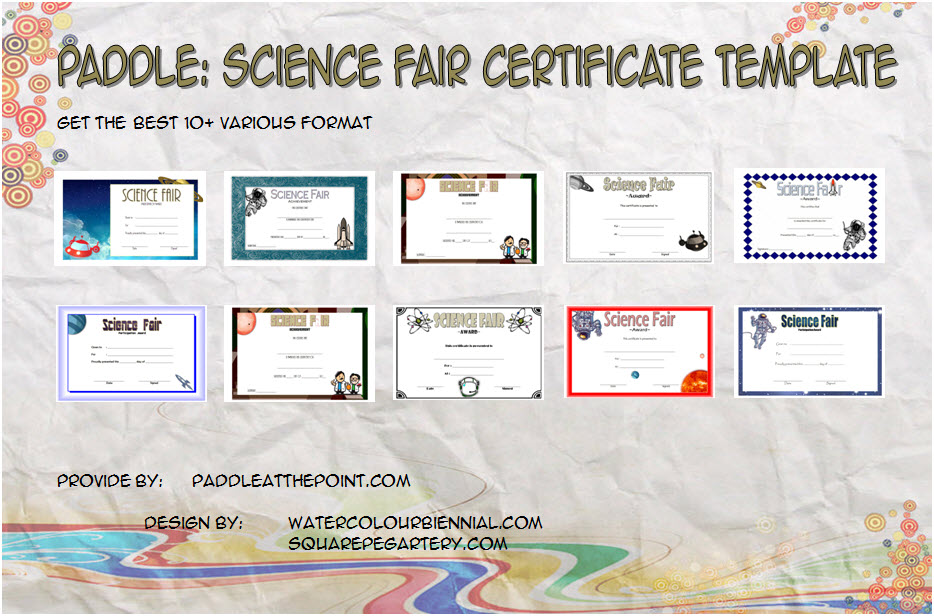 Get 10+ best ideas of Science Fair Certificate Templates for students award, 1st place, participation, elementary, punctuality free!