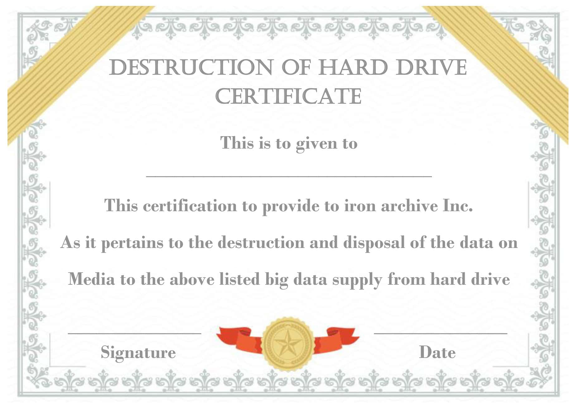 certificate of destruction template, certificate of data destruction template, certificate of product destruction template, certificate of destruction of confidential information template, hard drive certificate of destruction template, nist certificate of destruction template, shredding certificate of destruction template, certificate of destruction form template